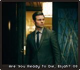 Are You Ready To Die, Elijah? 08