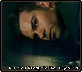 Are You Ready To Die, Elijah?